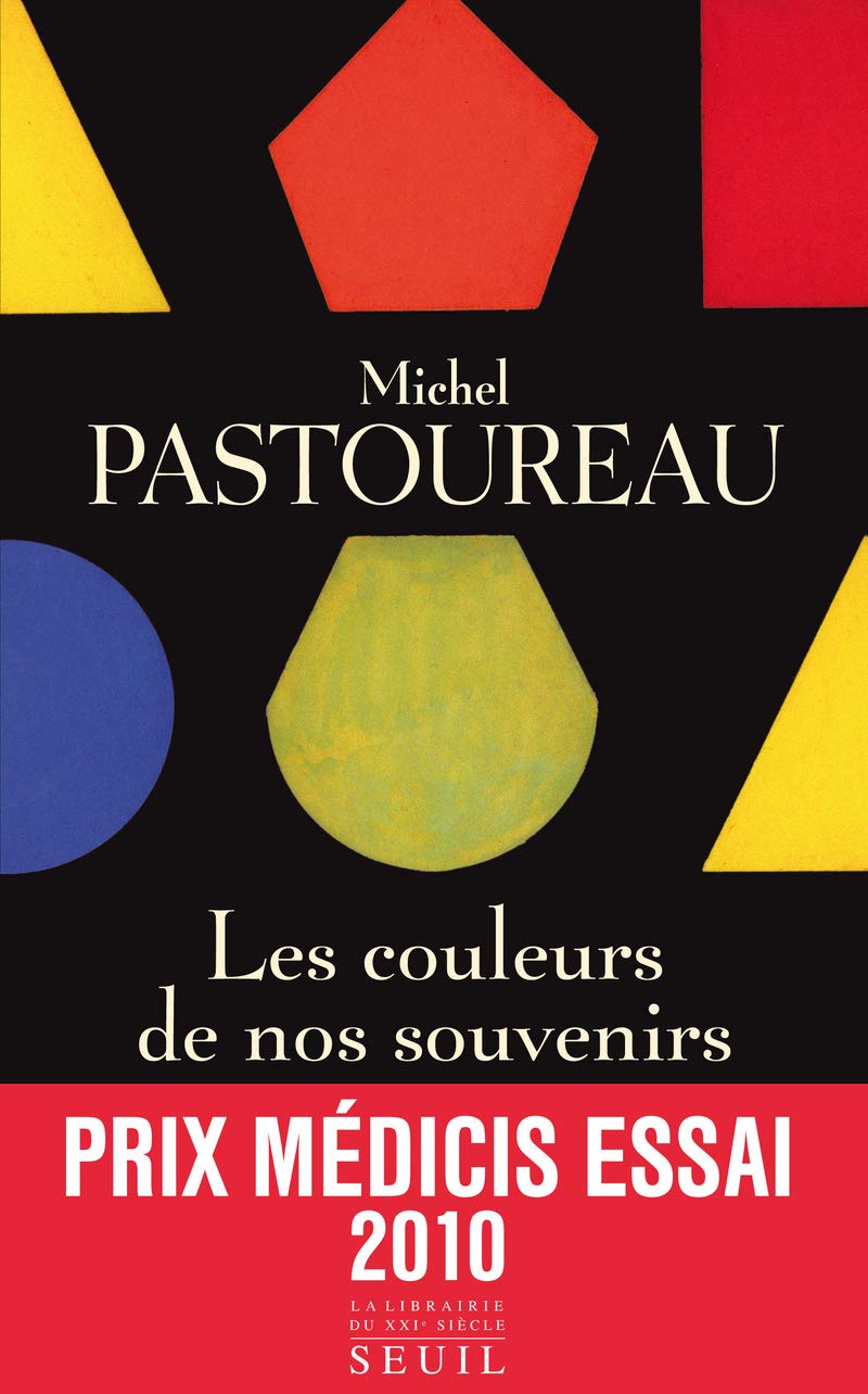 Les couleurs de nos souvenirs - PRIX MEDICIS ESSAI 2010. 9782020966870