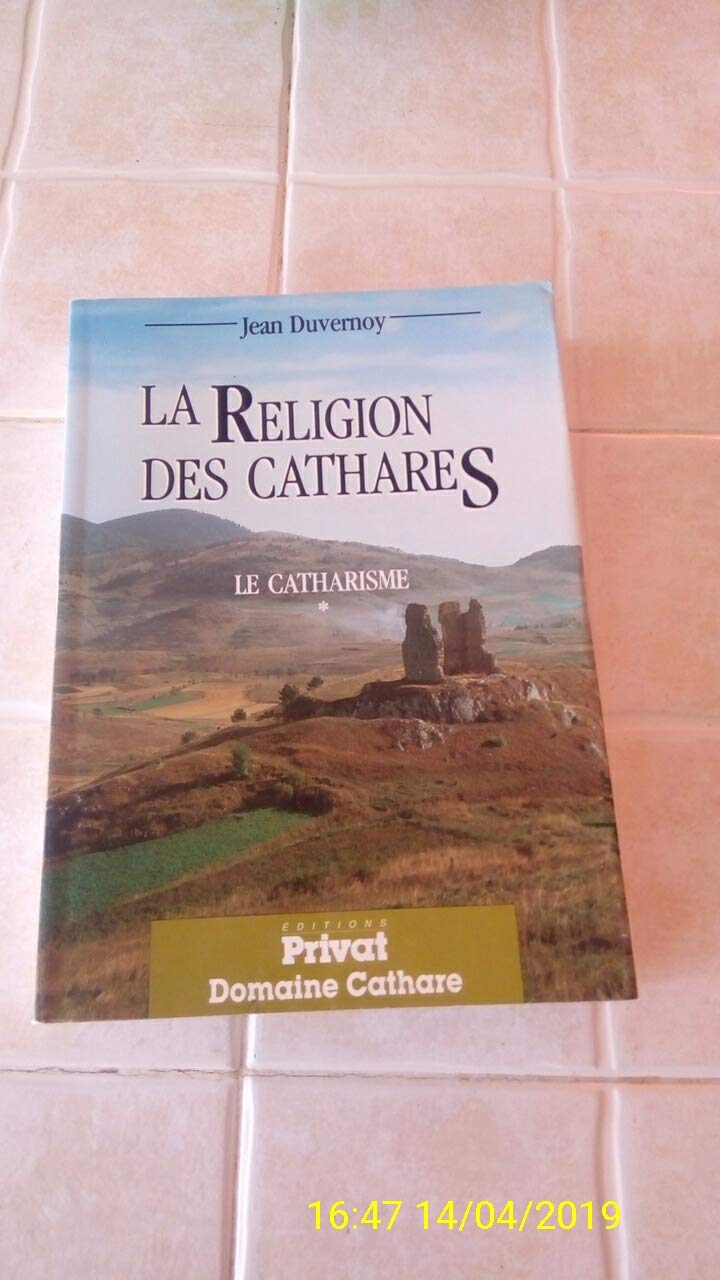 La Religion des cathares 9782708953260