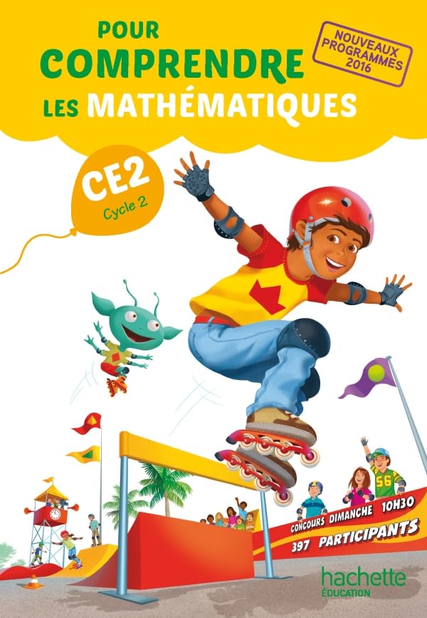 Pour comprendre les mathématiques CE2 - Manuel élève - Ed. 2017 9782013941754