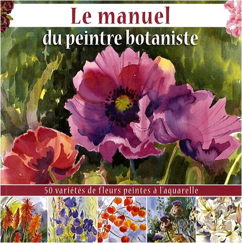 Le manuel du peintre botaniste 9782915667943