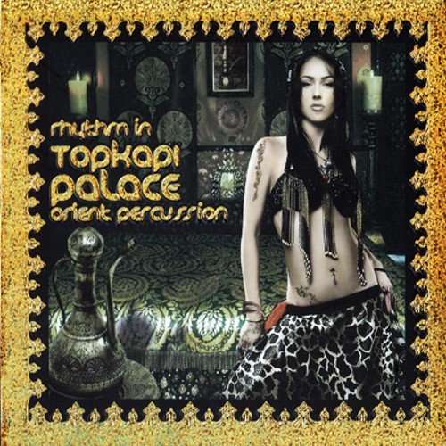 Topkapi Palace Rhtyhm In Topkapi Palace Orient Percussion 8694986008925