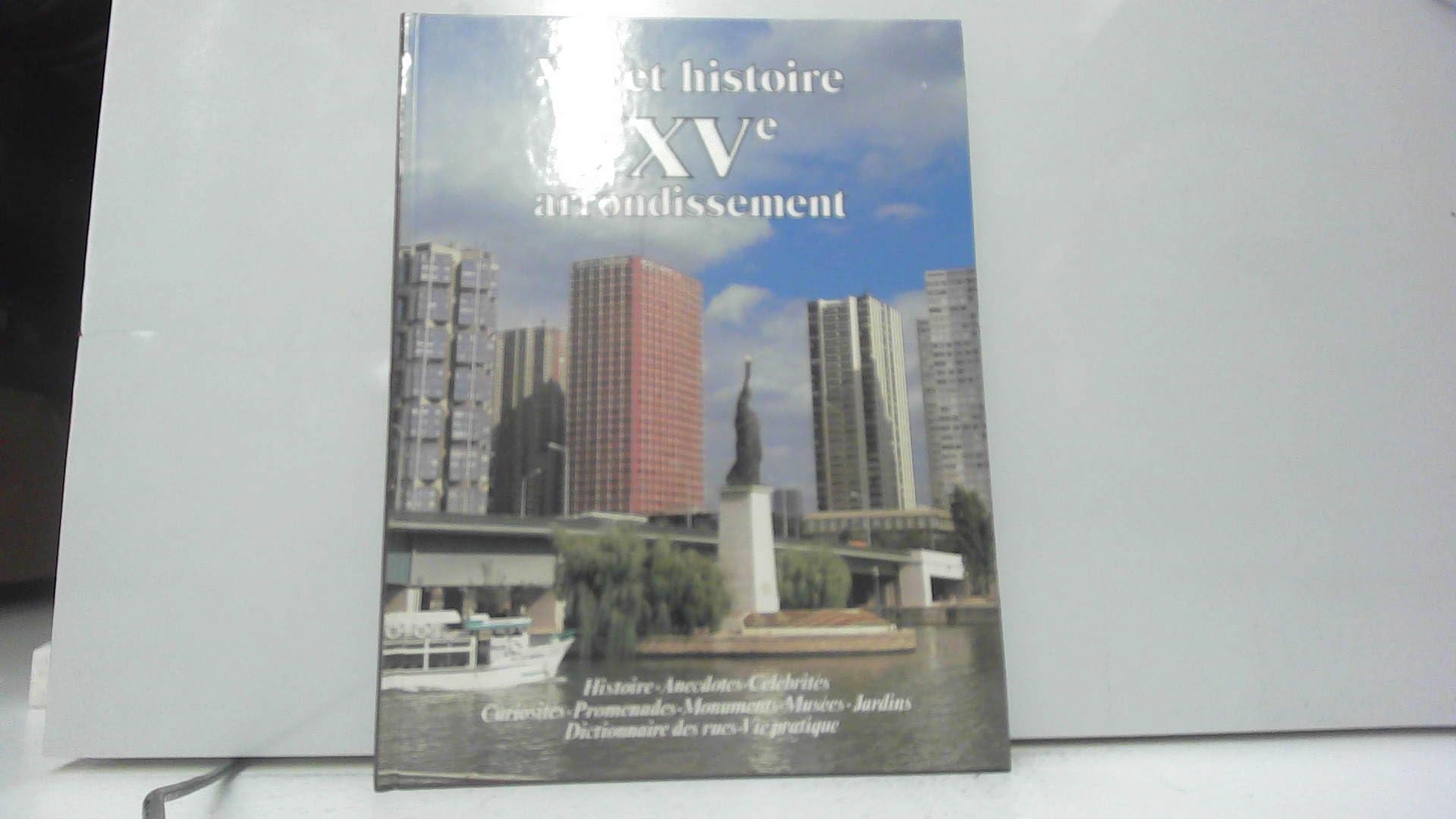Vie et histoire du XVe arrondissement de Paris 9782903118211