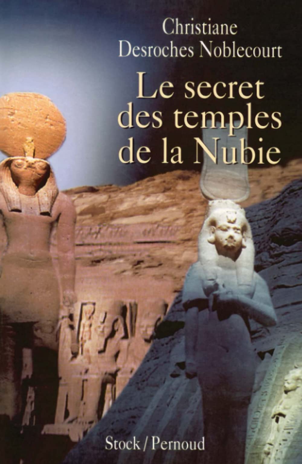 Le secret des temples de la Nubie 9782234044081