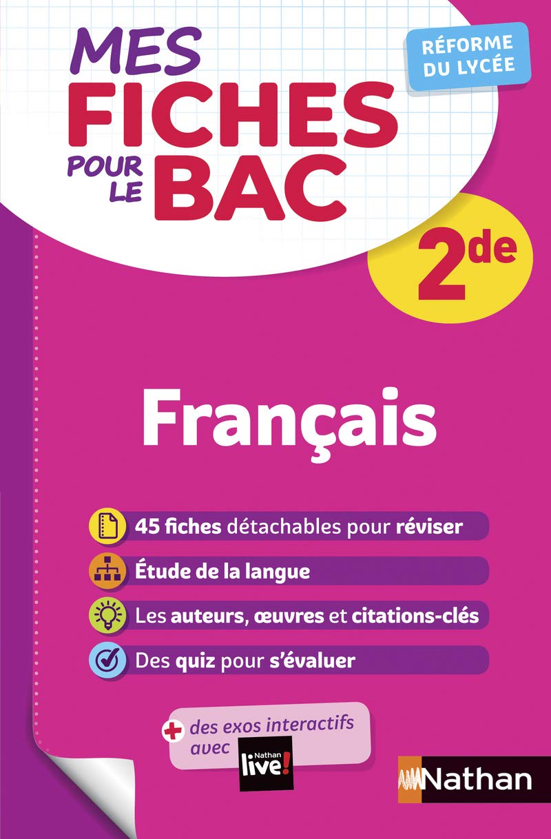 Français Seconde - Programme 2024-2025 - Mes fiches pour le BAC 2de 9782091574769
