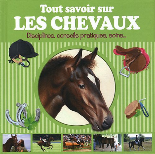 tout savoir sur les chevaux* (0) 9782353558841