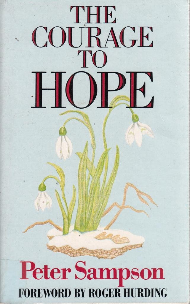 Courage to Hope, The 9780862013301