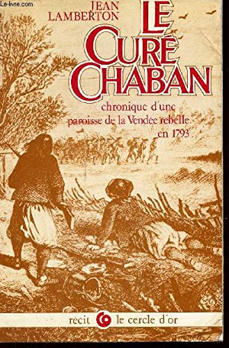 Le Curé Chaban (Récit le Cercle d'or) 9782718809946
