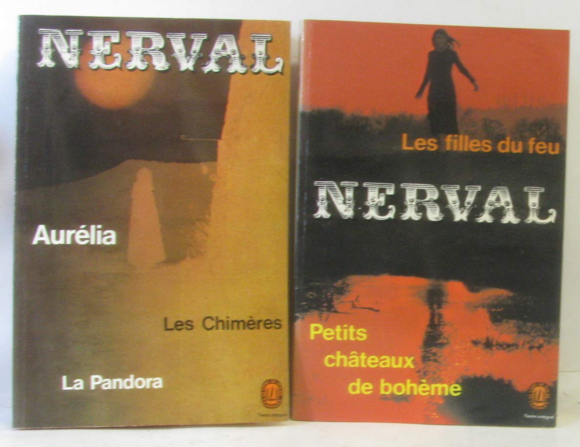 Les Filles du feu. (suivi de) Petits châteaux de Bohême 9782253013341