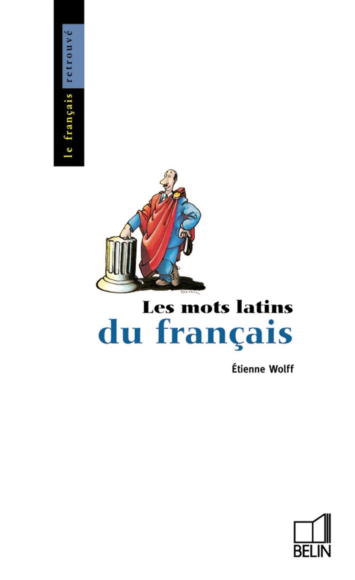 Les mots latins du français 9782701114248
