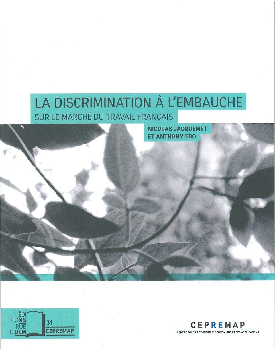 La discrimination à l'embauche sur le marché du travail français 9782728804894