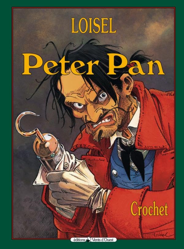 Peter Pan, tome 5 : Crochet 9782869678491