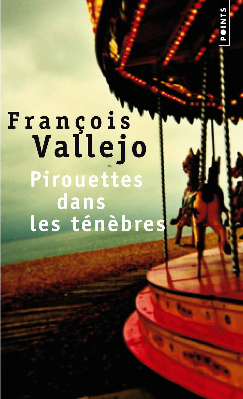 Pirouettes dans les ténèbres 9782757819319