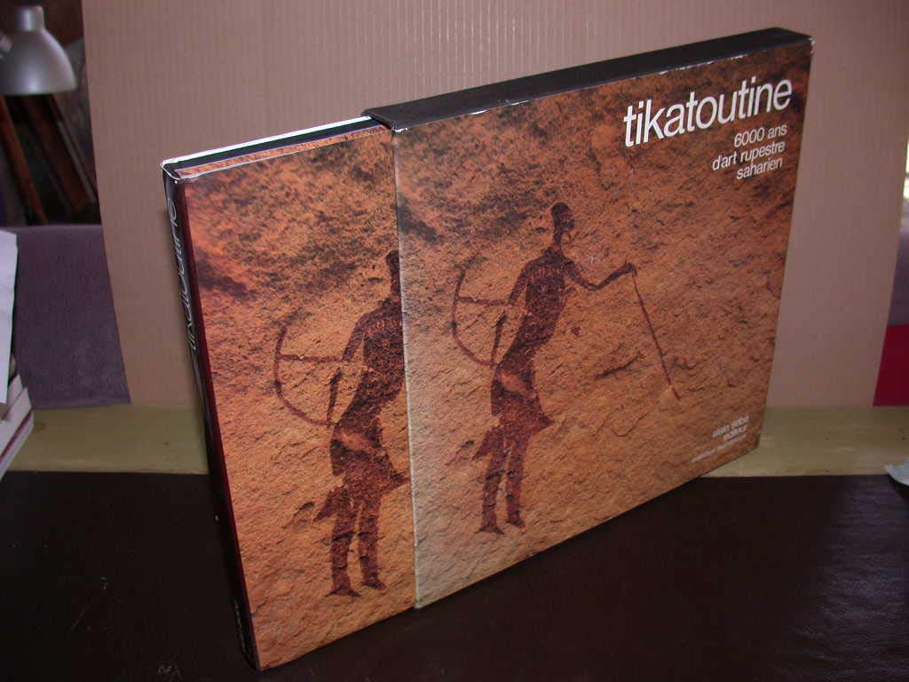 Tikatoutine. 6000 ans d'art rupestre saharien 9782903156077