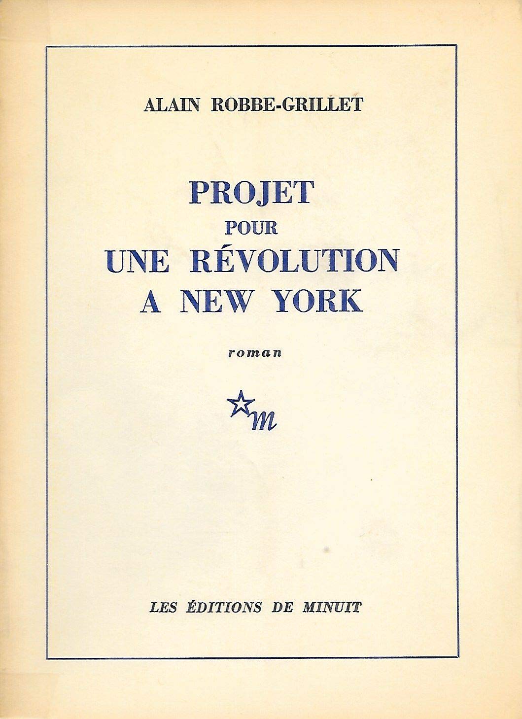 Projet pour une révolution à New York 9782707303516