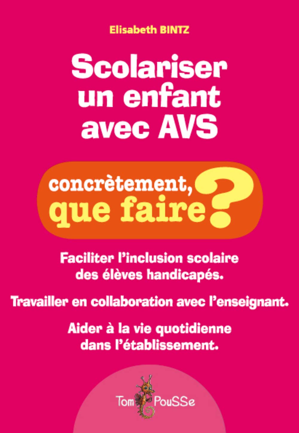 Scolariser un enfant avec un AVS 9782353451210
