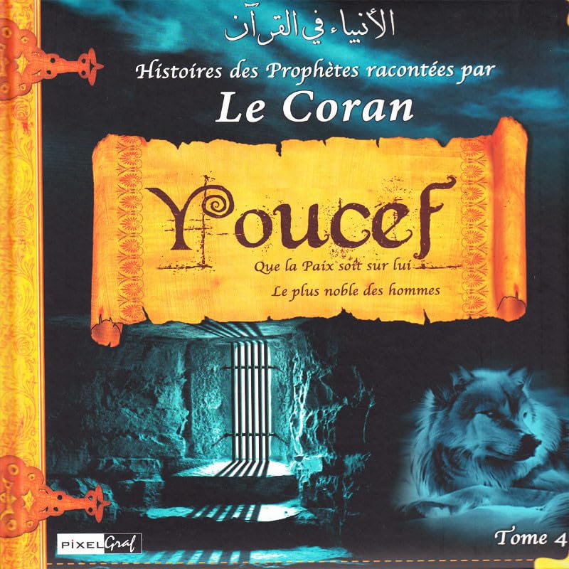 Histoires des Prophetes T4 : Youcef 9782753600522