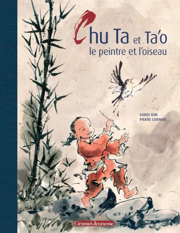 Chu Ta et Ta'o le peintre et l'oiseau 9782246769217