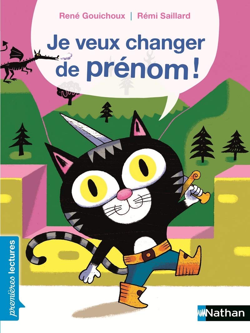 Je veux changer de prénom ! - Premières Lectures CP Niveau 2 - Dès 6 ans: Niveau - Je commence à lire 9782092556351