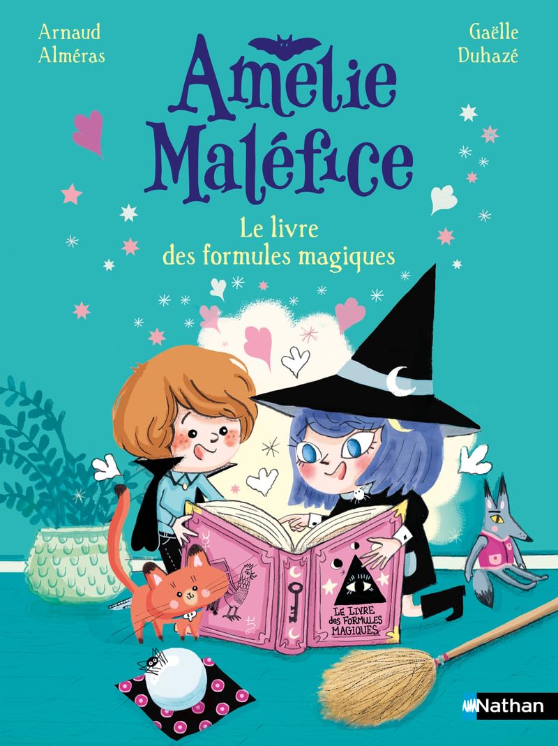 Amélie Maléfice, le livre des formules magiques - Lune Bleue - Dès 6 ans 9782095039820
