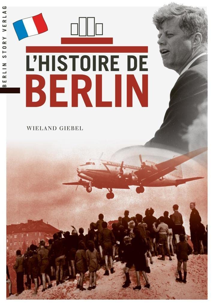 L´histoire de Berlin 9783957231031