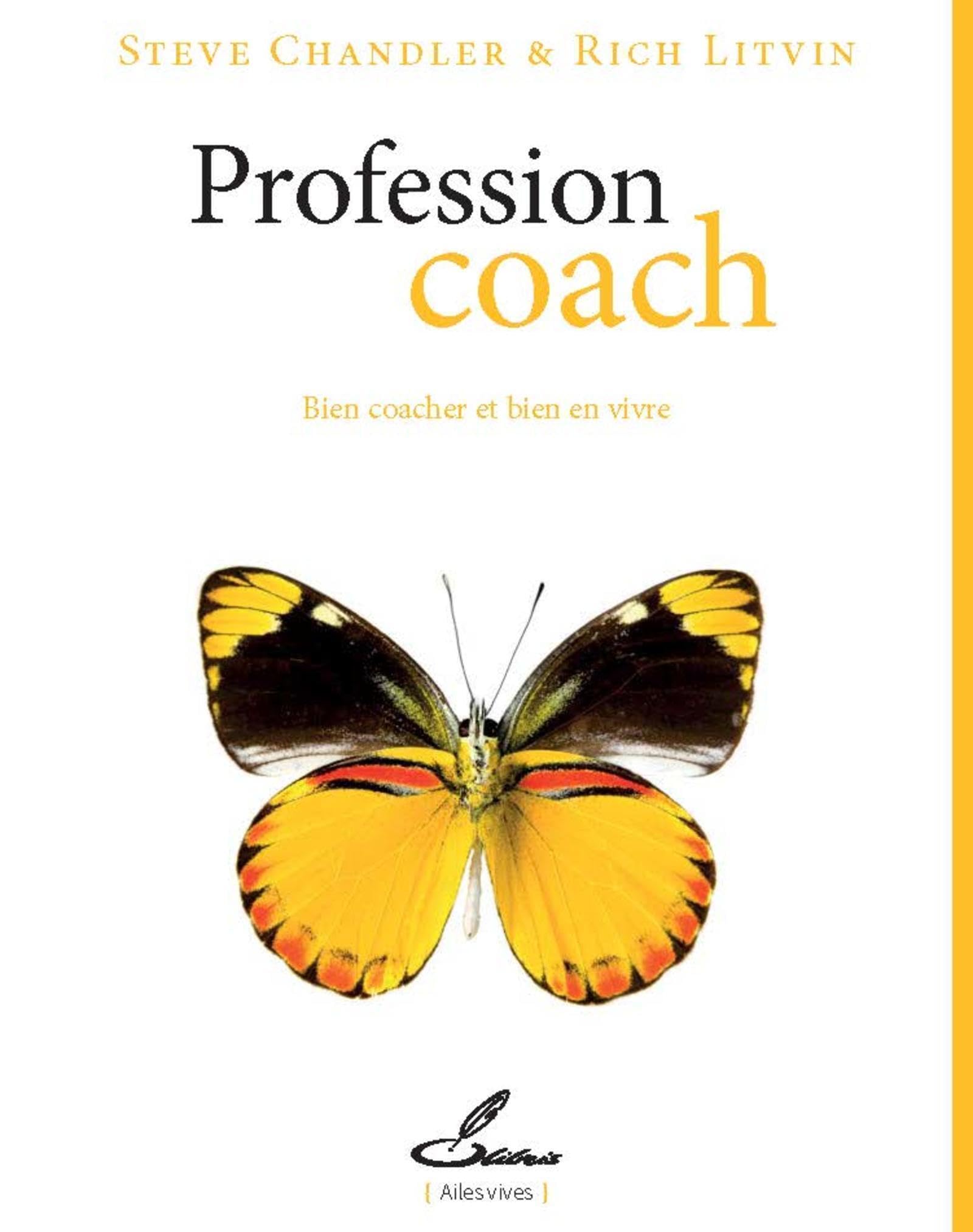 Profession coach: Bien coacher et bien en vivre 9791097140052