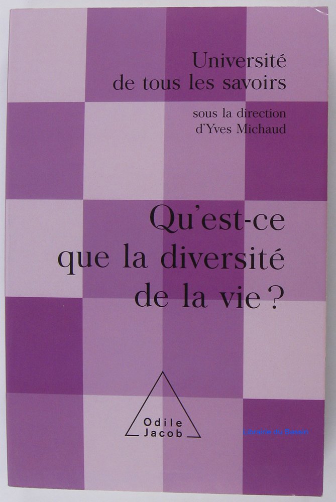 Université de tous les savoirs : La diversité de la vie 9782738113078