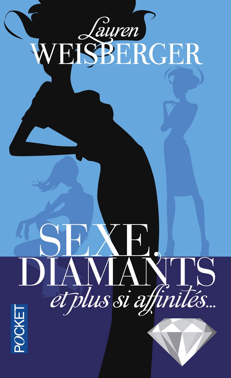 Sexe, diamants et plus si affinités... 9782266189668