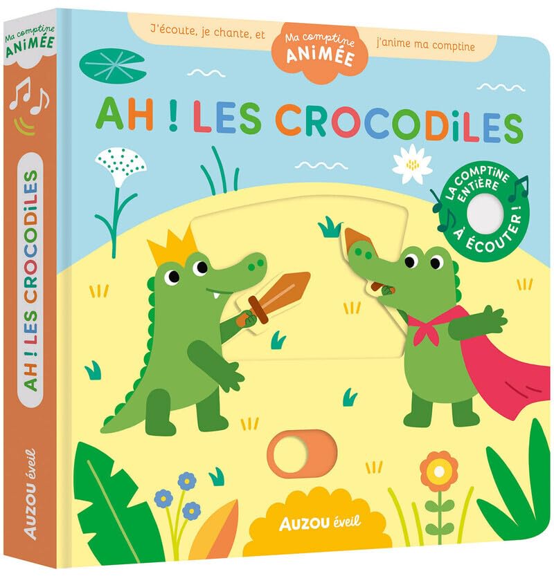 Ma comptine animée - Ah ! les crocodiles 9791039553223
