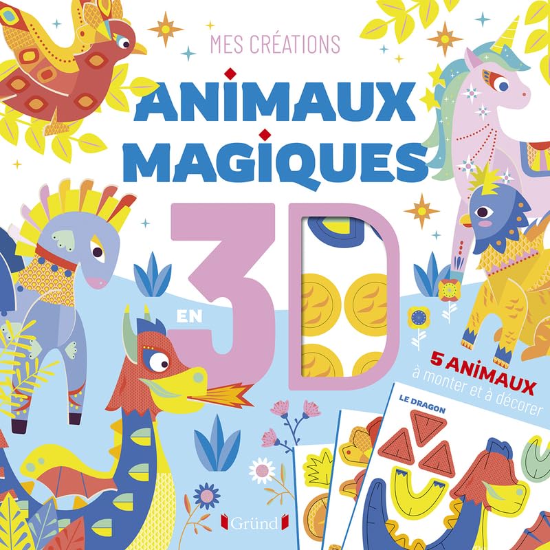 Pochette Animaux magiques en 3D Construis des animaux en 3D dès 5 ans 9782324031564