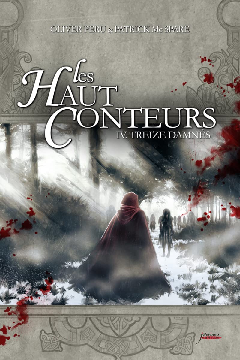 Les Haut-Conteurs, Tome 4 : Treize damnés - Prix des Incorruptibles 2012 9782919755066