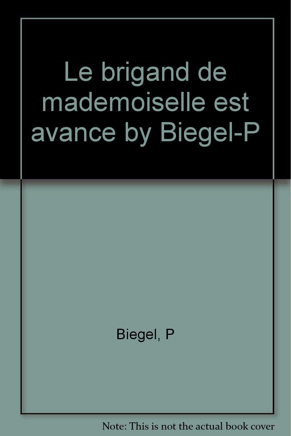Le Brigand de Mademoiselle est avancé 9782253039495