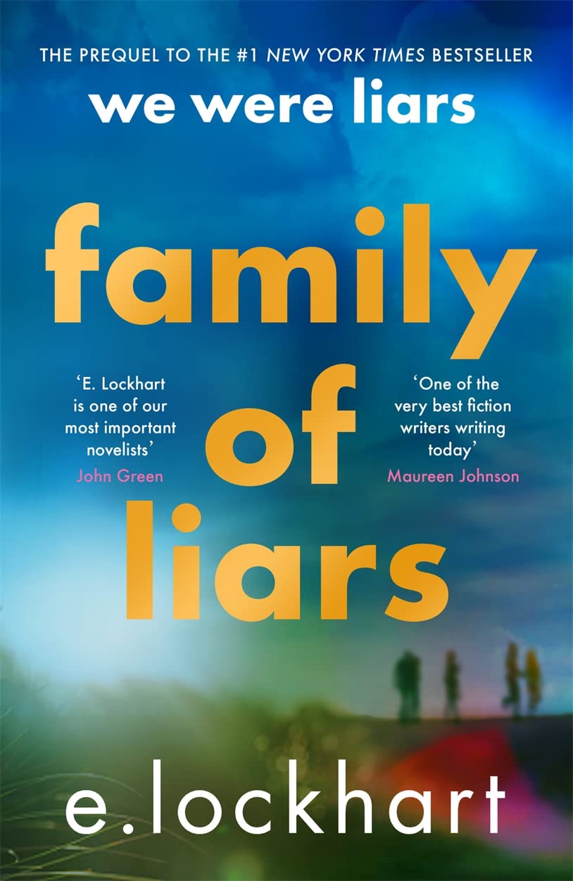 Family of Liars: The Prequel to We Were Liars 9781471412356