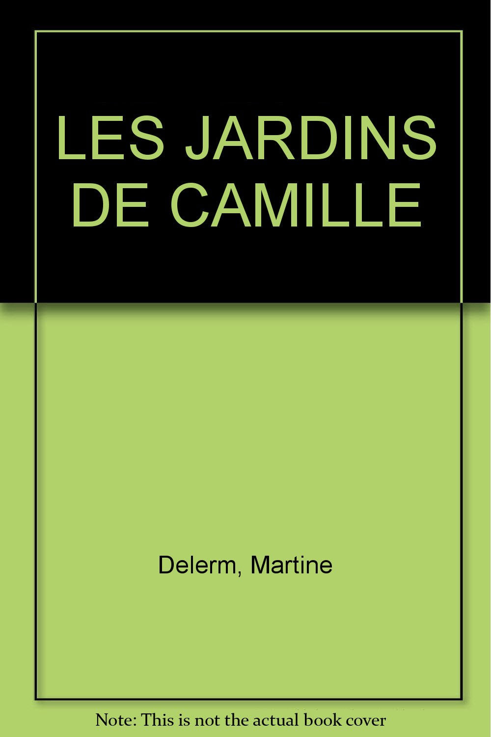 Les Jardins De Camille 9782864850526