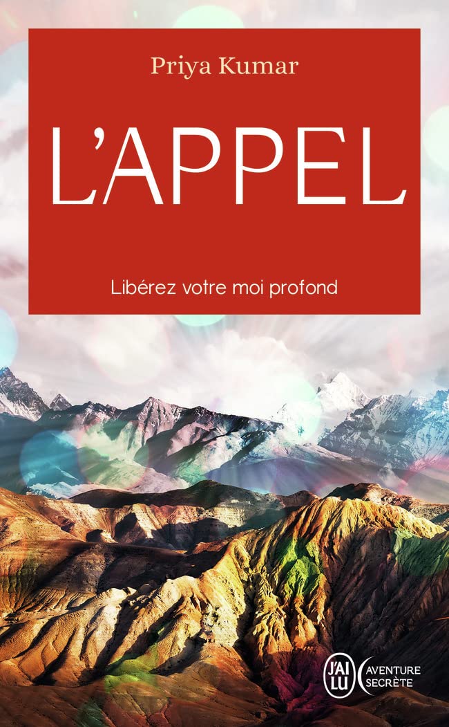 L'appel: Libérez votre vrai moi 9782290204047