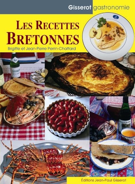Les Recettes Bretonnes 9782877479479