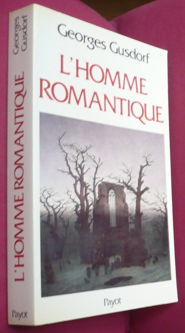 Les sciences humaines et la pensée occidentale : L'Homme romantique 9782228135801