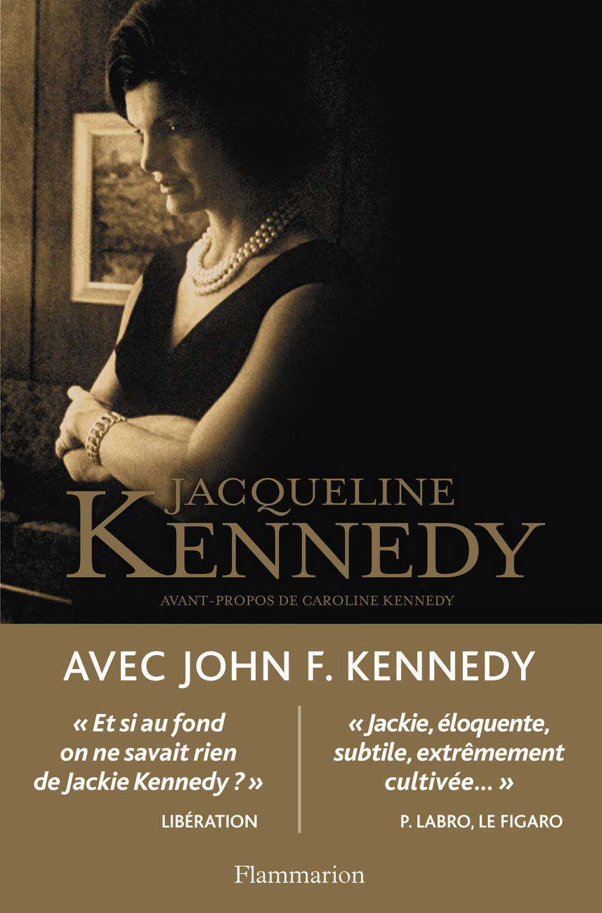 Avec John F. Kennedy: Conversations inédites avec Arthur M. Schlesinger, 1964 9782081262461