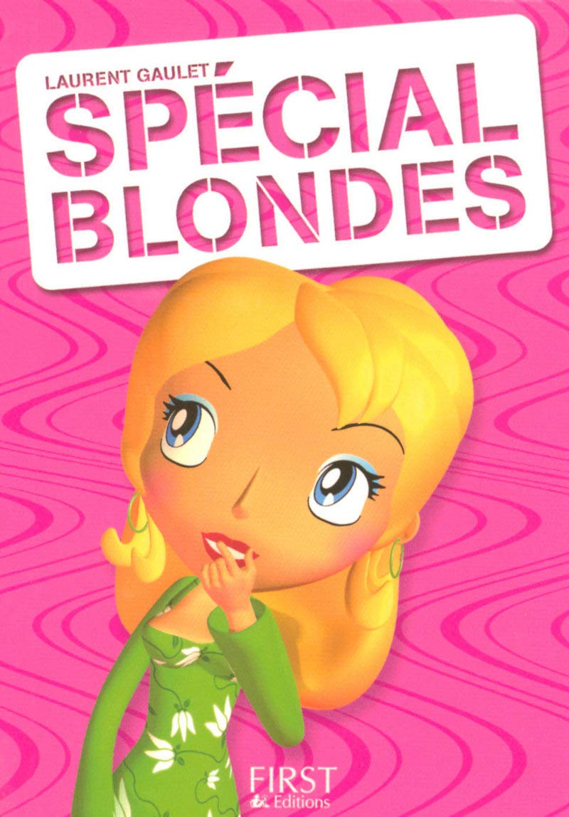 Le Petit Livre de - Blagues Spécial Blondes 9782754002202