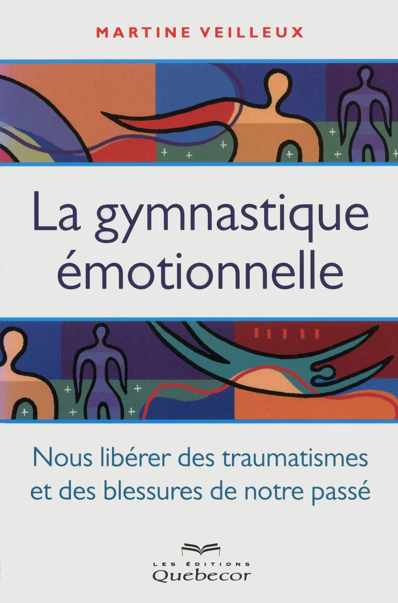 Gymnastique émotionnelle 9782764011607