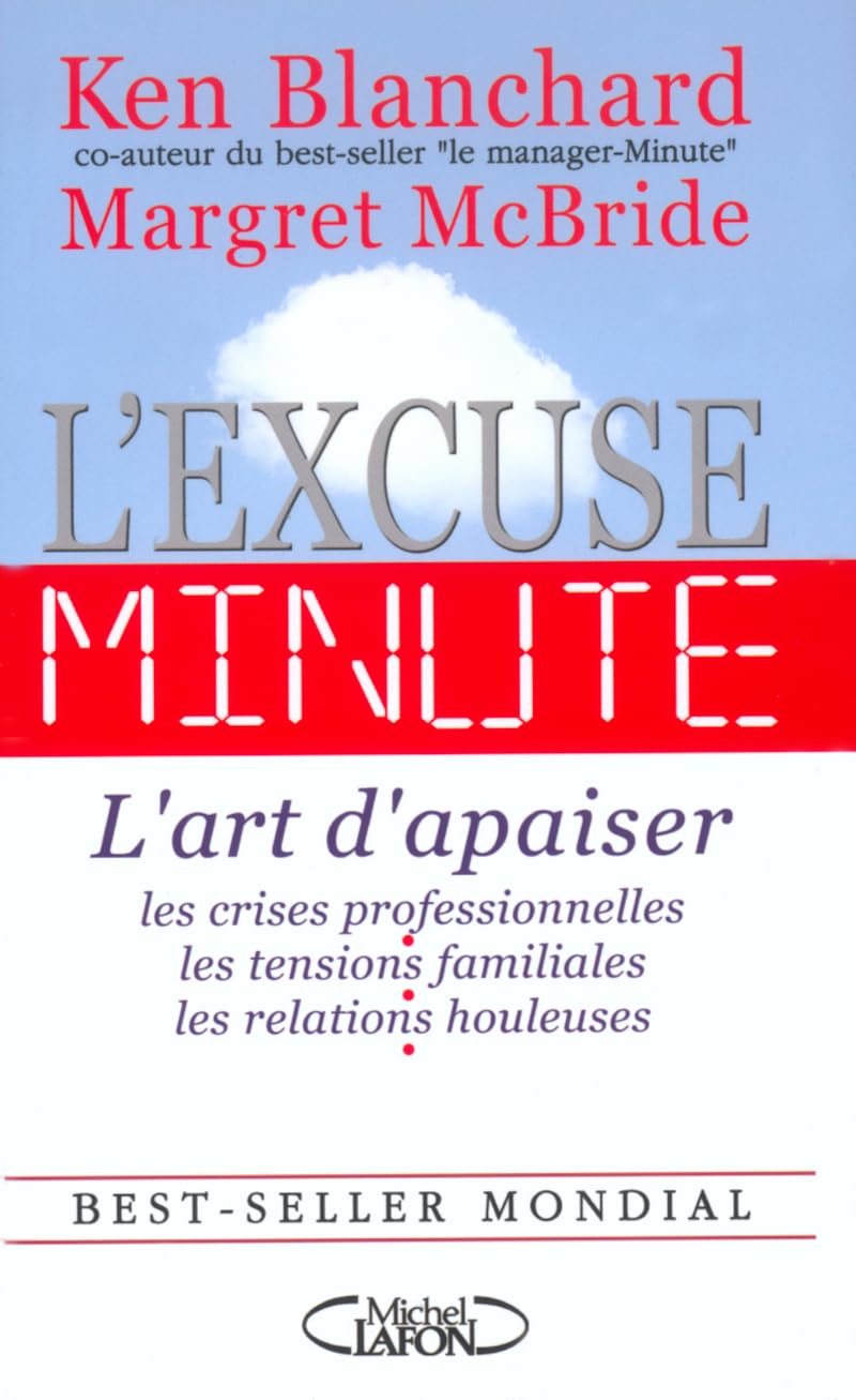 Excuse minute, l'art d'apaiser les relations 9782840989998