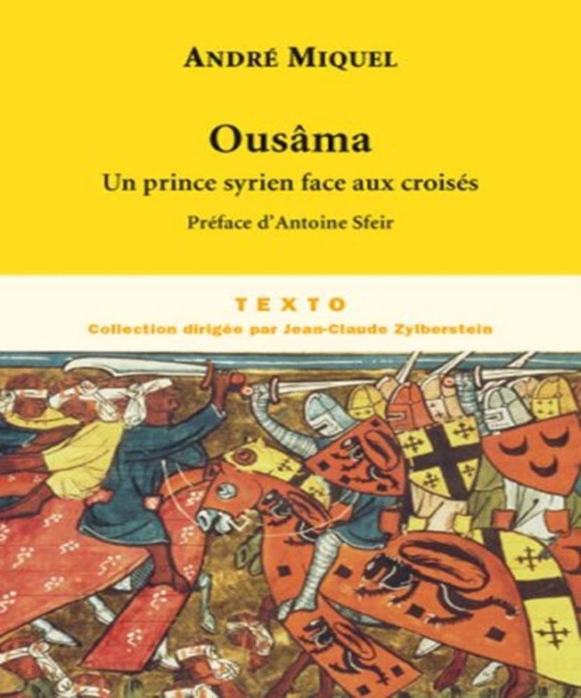 Ousâma: Un prince syrien face aux croisés 9782847344462