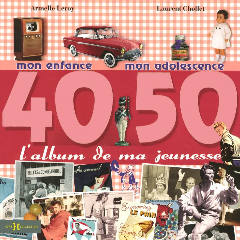 L'album de ma jeunesse 40-50 9782258074347