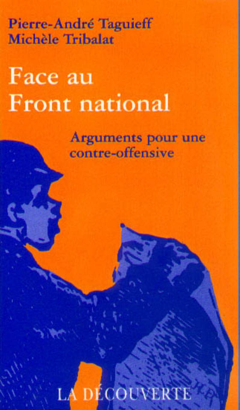 Face au Front national. Arguments pour une contre-offensive 9782707128775