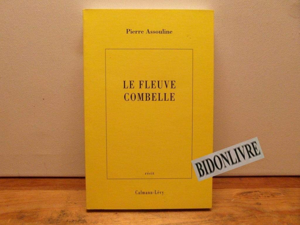 Le Fleuve Combelle 9782702126967