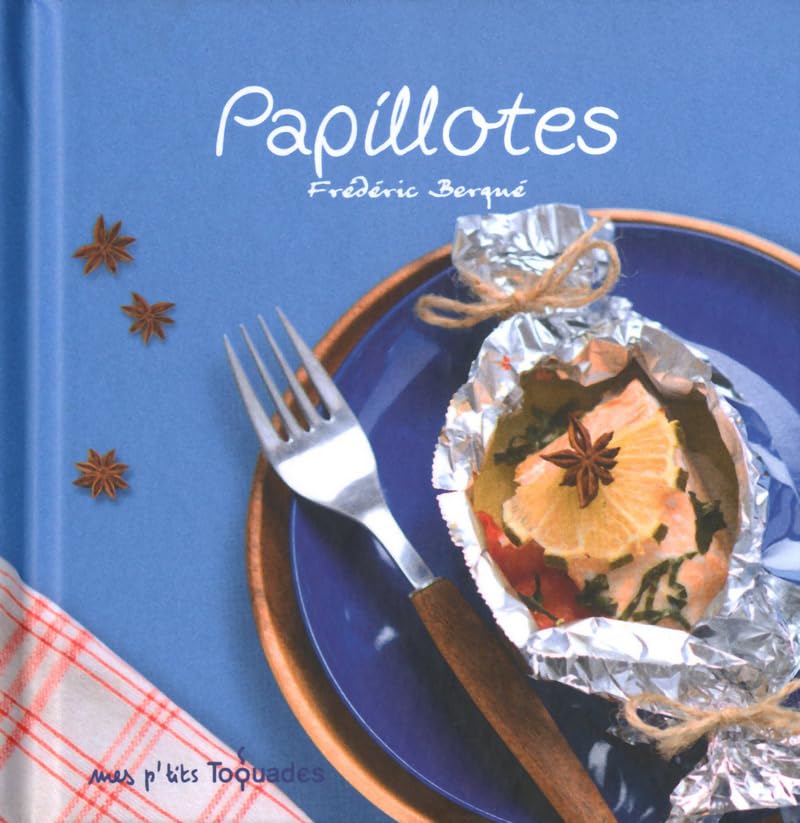 Mes p'tits Toquades- Papillottes 9782754030977