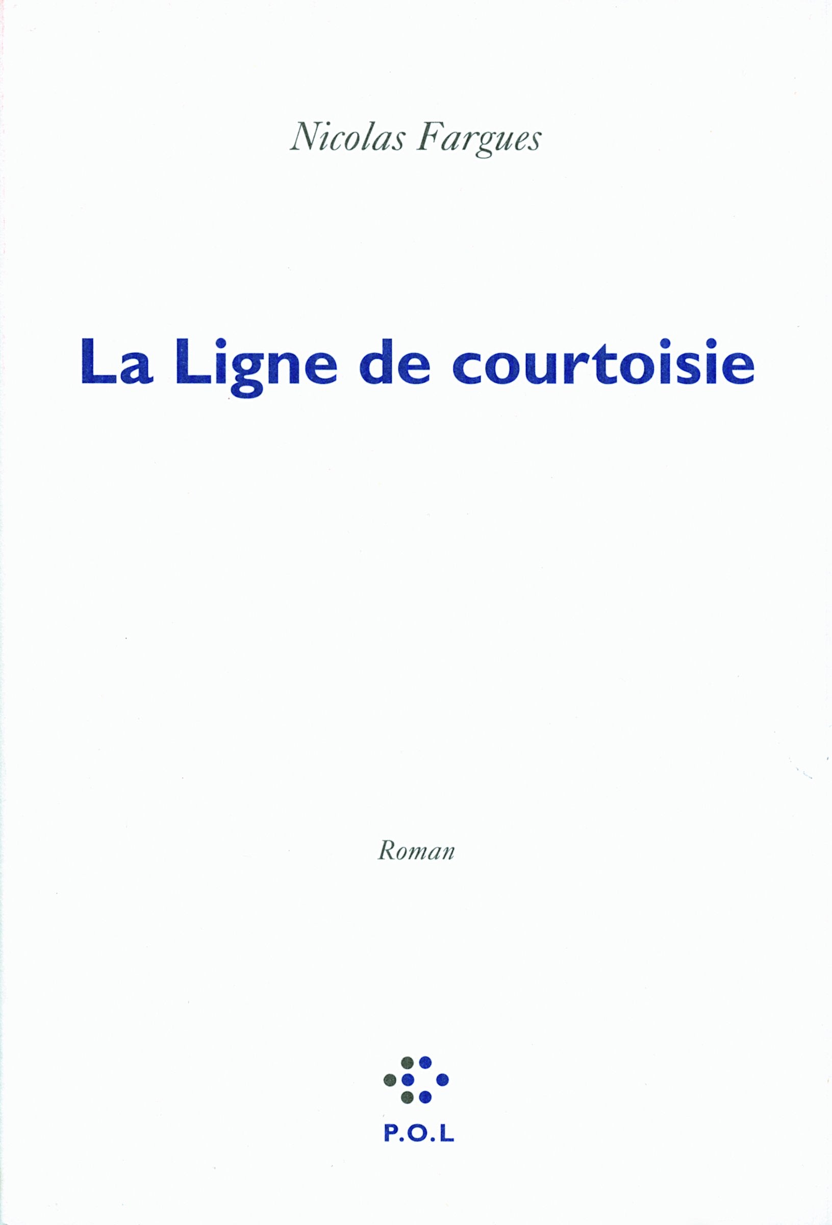 La Ligne de courtoisie 9782818014776