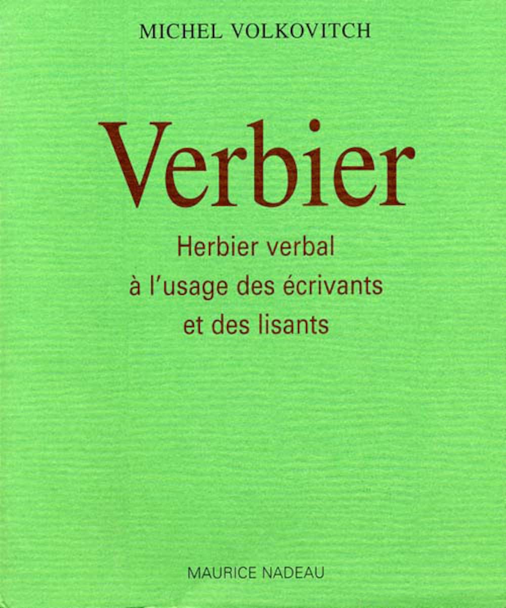 Verbier : herbier verbal à l'usage des écrivants 9782862311579