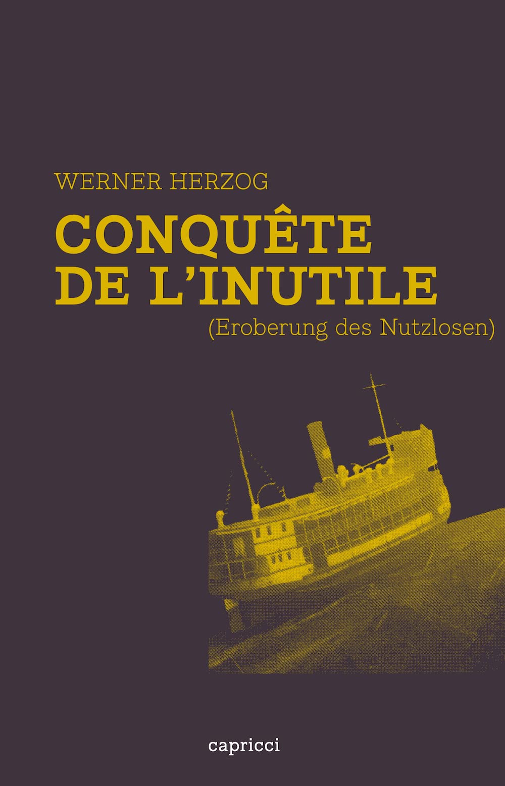 Conquête de l'inutile 9782918040026