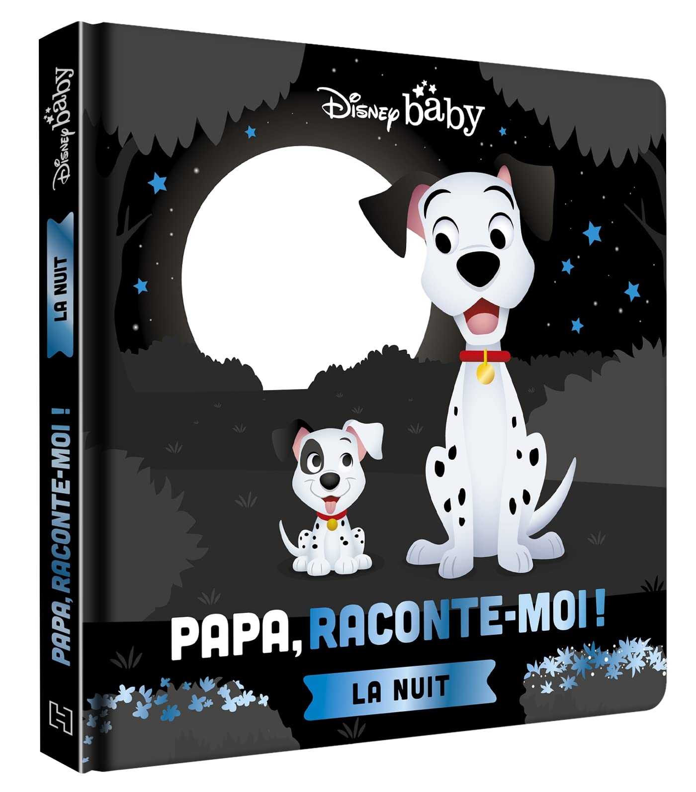 DISNEY BABY - Papa, Raconte-moi la nuit ! - Les 101 Dalmatiens, spécial Noir et Blanc 9782017217558