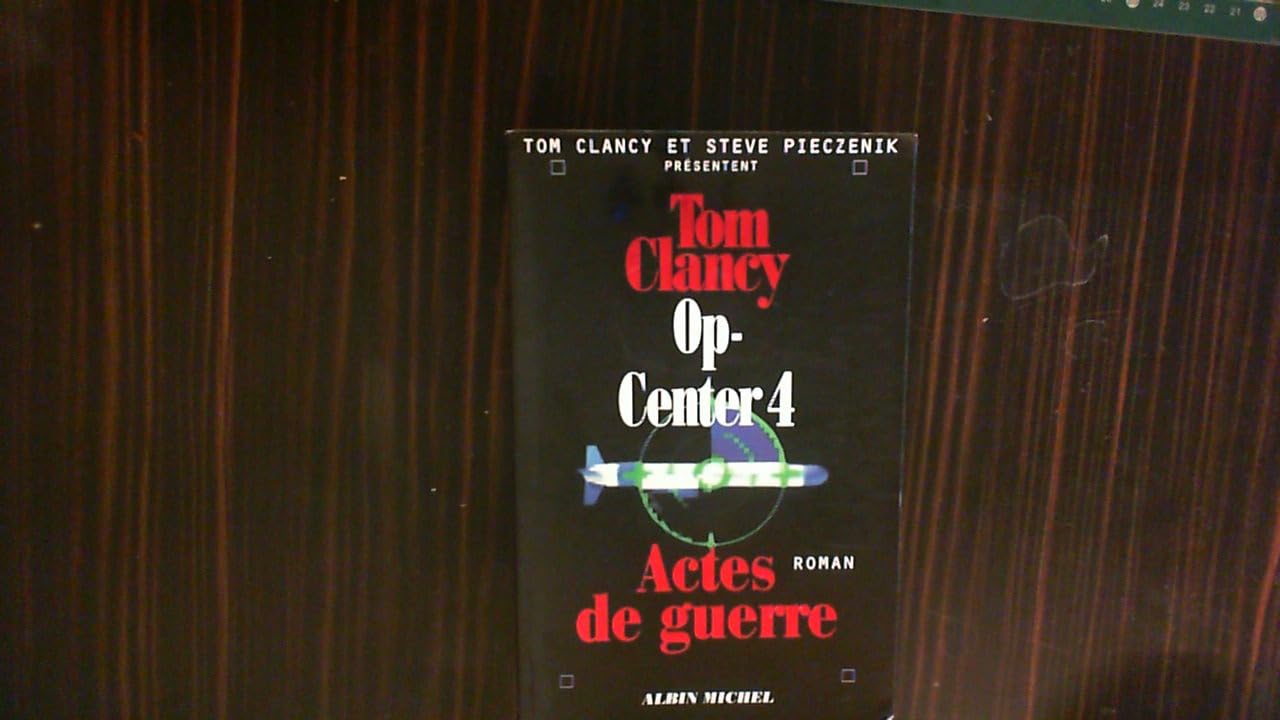 Op-Center 4. Actes de guerre 9782226093462